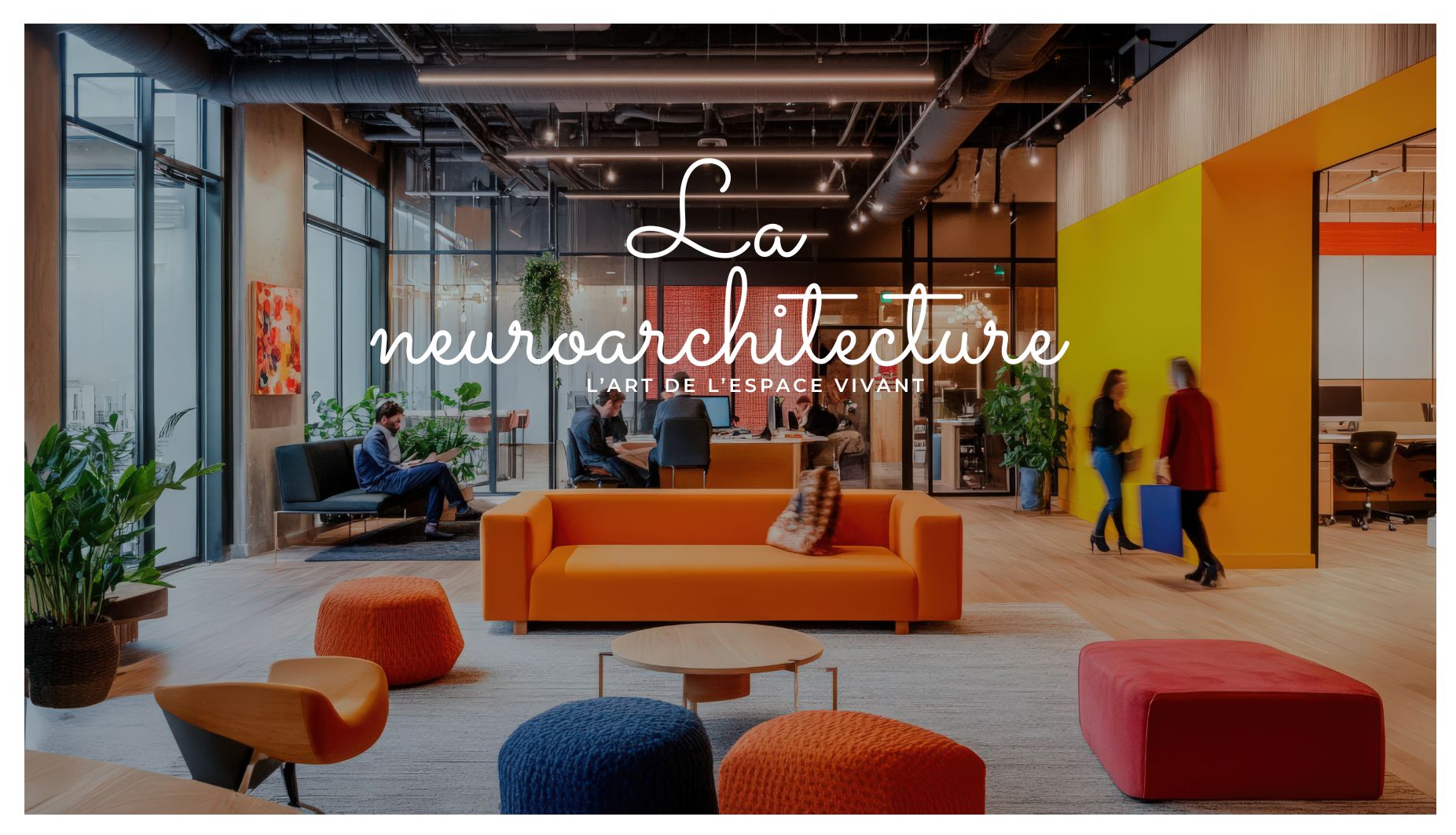 neuroarchitecture art vivant